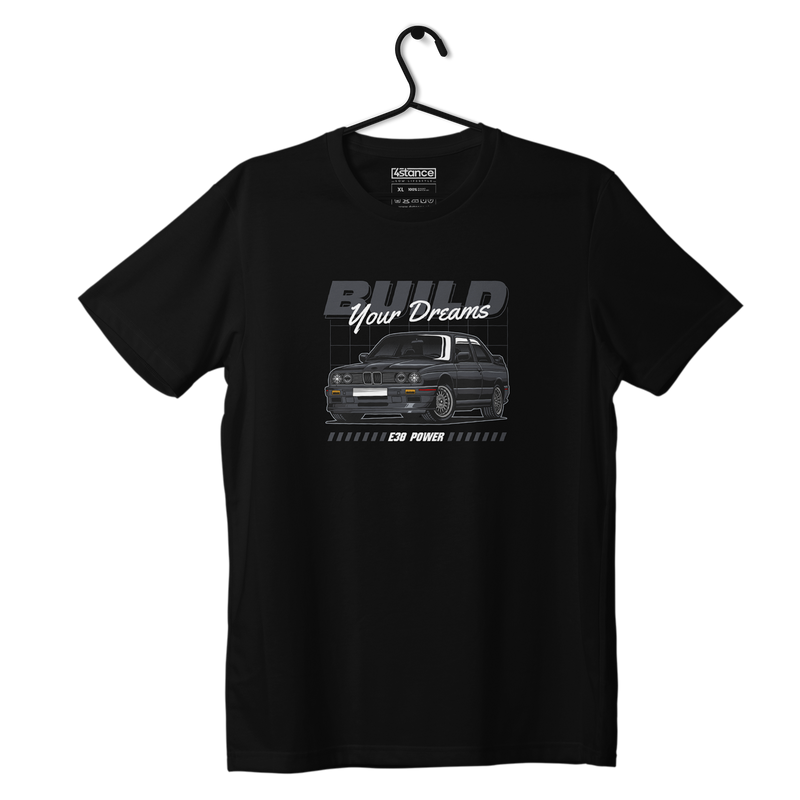 Black T-shirt BMW E30 Build your dreams