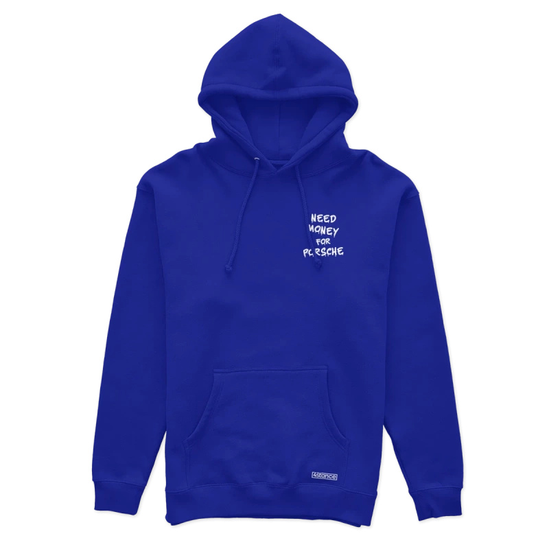 Blaues Kapuzen-Sweatshirt mit der Aufschrift "Need Money for Porsche"