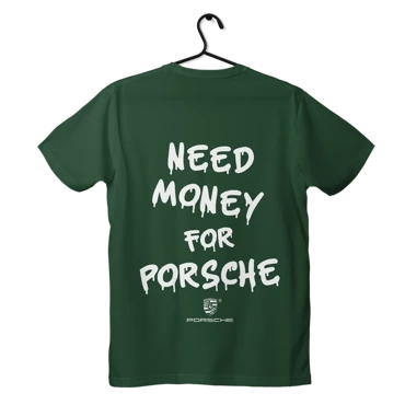 Zielony T-shirt koszulka Need Money for Porsche
